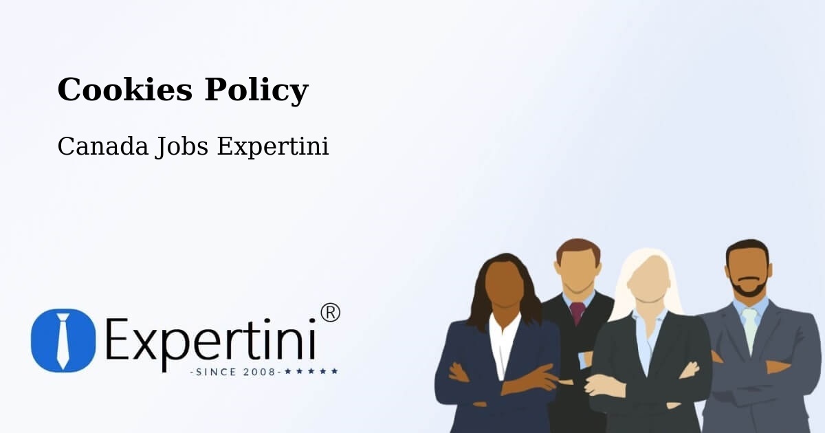Cookies Policy - Canada Jobs Expertini